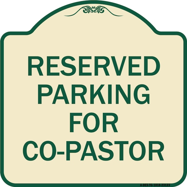 Signmission Reserved Parking for Co-Pastor Heavy-Gauge Aluminum Architectural Sign, 18" x 18", TG-1818-23123 A-DES-TG-1818-23123 - main